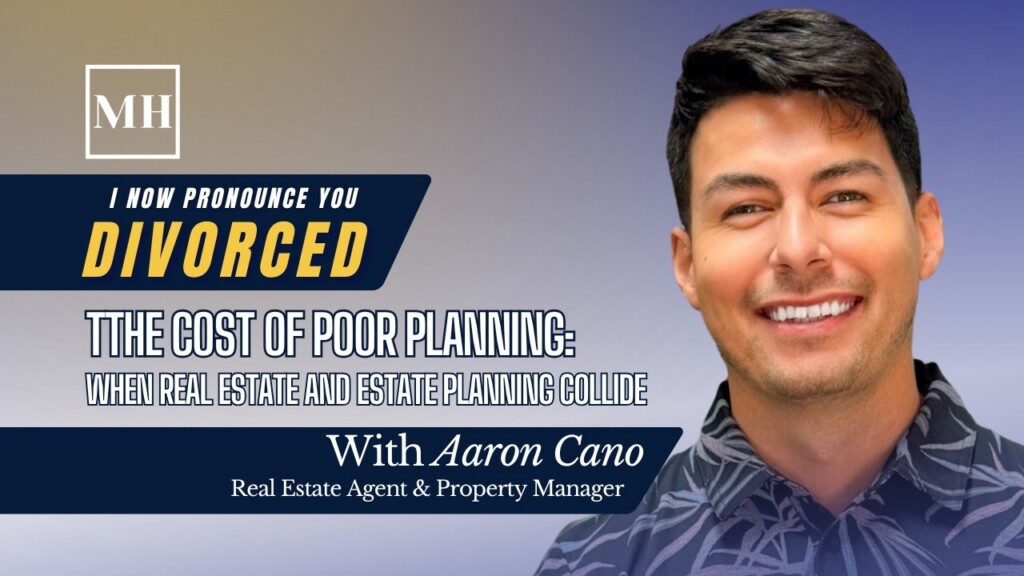 The Cost of Poor Planning: When Real Estate and Estate Planning Collide